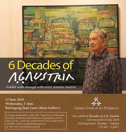Exhibit walk-through with Antonio Austria15 June 2016; 1-3pm
Bulwagang Juan Luna (CCP Main Gallery)
In line with the current exhibition 6 Decades of A.G. Austria, the Cultural Center of the Philippines will be hosting an exhibit walk-through with...