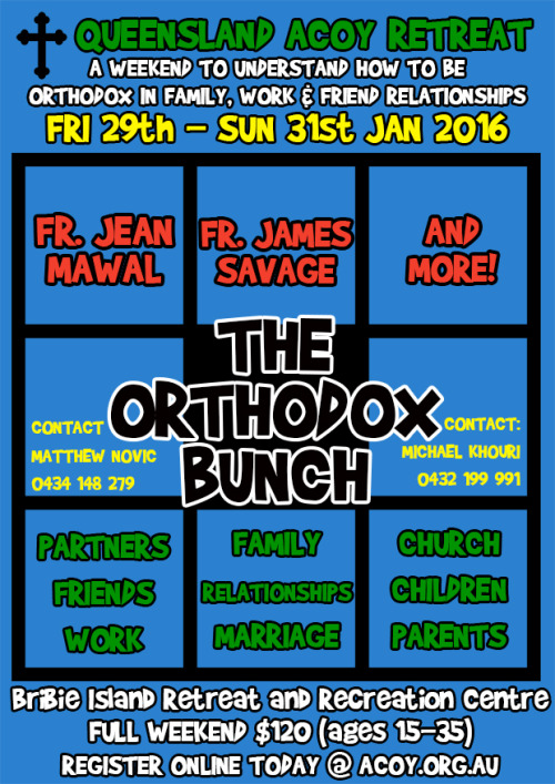 <h2>QLD Retreat 2016</h2><p><b>The first retreat hosted and held in QLD in our Archdiocese’s history</b></p><p>Work, family, friends, Church.</p><p>Our lives are a network of complex relationships. We’re currently living in a hyper-connected society where communication is instant although at times superficial and empty.</p><p>What should our relationship be between us and our friends, work colleges, business, family, spouses, the saints, ourselves and ultimately with our God? What should our relationships serve to fulfil in our lives? What should we expect from them and what should we put into them?</p><p>Come January 29-31st 2016 to the first ever ACOY youth retreat in Queensland with guest speakers Fr Jean Mawal (Melbourne), Fr James Savage (Brisbane) and MORE to learn what God had revealed to us about real, living relationships throughout the ages.</p><p>Where Beach meets the Bush, the Greek Orthodox Retreat Centre on Bribie Island is a fantastic venue for this exciting occasion.</p><p>We warmly welcome you to this unique event and ask you to extend this invitation with your parish. All are welcome although Pre-registration and pre-payment is necessary.</p><h2>**CHILDCARE OPTION NOW AVAILABLE - CONTACT ONE OF THE ORGANISERS FOR DETAILS**</h2><p>The cost of $120 per person and covers accommodation, meals and a T-shirt (reduced prices are available for those not attending the full weekend). Transport from Brisbane airport can be arranged by us as well so please contact one of the organisers below to discuss flight times.</p><p><b>LAST DATE TO REGISTER IS STRICTLY SUNDAY 10TH JANUARY 2016</b></p><p>Please visit the Queensland ACOY website to REGISTER and stay tuned to this page for any updates.</p><p><b>Payment Details:</b></p><p><b>Account Name: </b>ST PAULS ANTIOCHIAN ORTHODOX CHURCH<br/><b>BSB: </b>084391<br/><b>Account No: </b>826207972<br/><b>Reference: </b>Your Full Name</p><p>For more information please feel free to contact Matthew Novic on 0434 148 279 or Michael Khouri on 0432 199 991.</p><p>In the Love of Christ,<br/>ACOY Queensland</p>