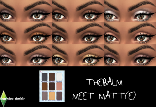 bernies-simblr:
“ (UNISEX) TheBalm Meet Matt(e) eyeshadow palette for TS4! Standalone UNISEX eyeshadow set with swatches and custom thumbnail.
DOWNLOAD HERE
”