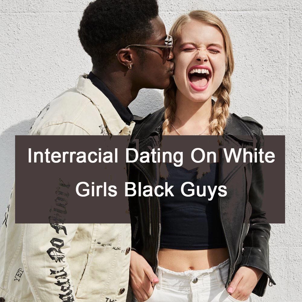 White girl girl chooses black guy