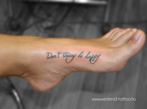 dont worry be happy tattoo www imgkid com the image dont worry be happy tattoo www imgkid com the image