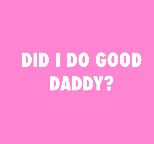 Good girl daddy