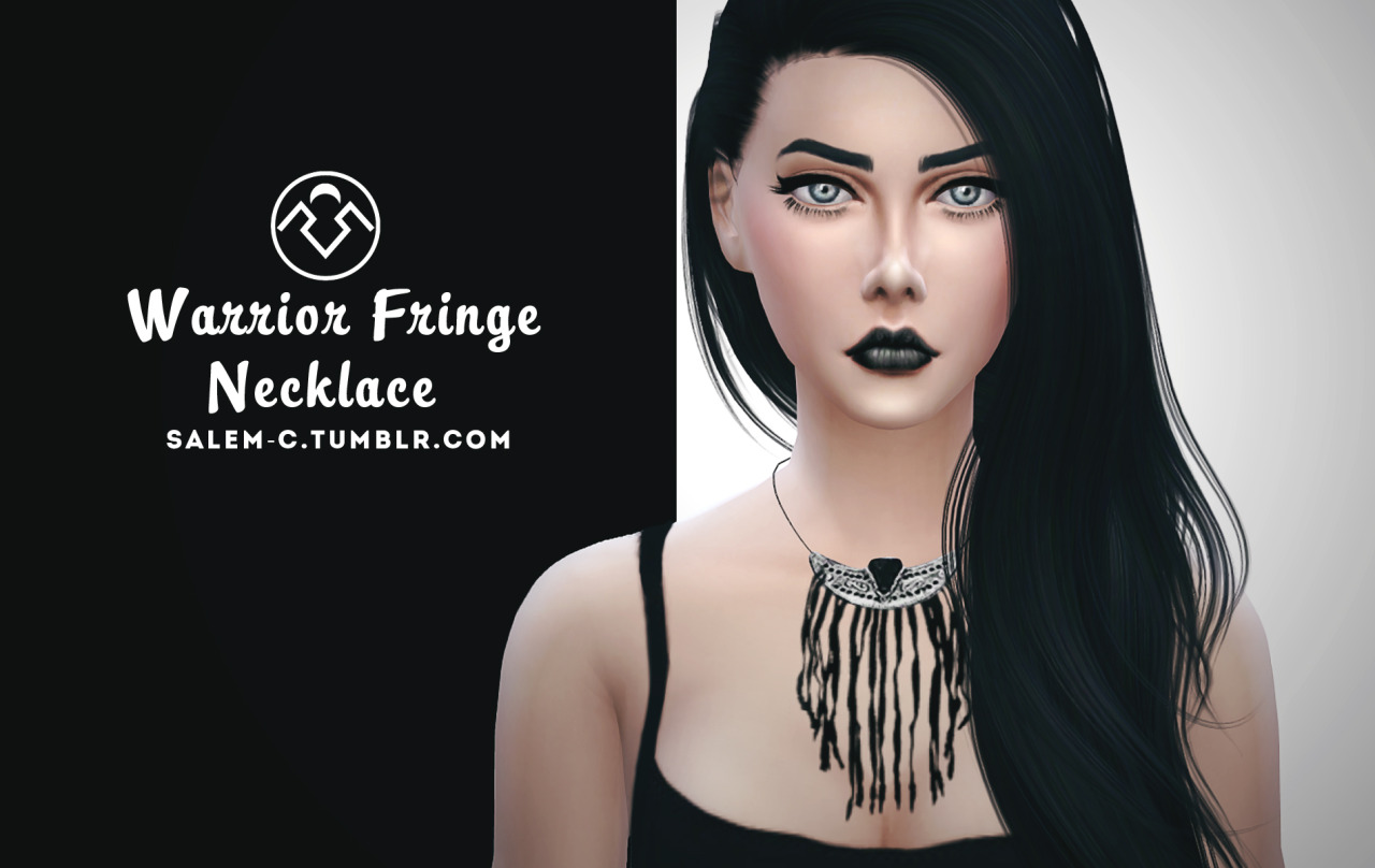 Warrior Fringe Necklace (TS4)• standalone• 1 color• all lod’s• If you use alpha hair, then don’t wear glasses and kijiko’s eyelashes (high transparency)• new meshDOWNLOADDOWNLOAD (SimFileShare)