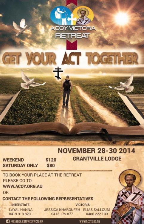 <p><a class="tumblr_blog" href="http://acoy-vic.tumblr.com/post/96667974070/get-your-act-together-registrations-for">acoy-vic</a>:</p>
<blockquote>
<p>“Get your ACT together" </p>
<p>Registrations for Melbourne Retreat 2014 now open! Hurry… every year is full booked weeks in advance, so don’t miss out!</p>
<p><a href="http://www.acoy.org.au/retreat-victoria-2014.php" title="Melbourne Retreat 2014">CLICK HERE</a> or visit: <a href="http://www.acoy.org.au/retreat-victoria-2014.php">http://www.acoy.org.au/retreat-victoria-2014.php</a></p>
</blockquote>
<p>Hey Sydney-siders… Melbourne retreat is on again! Please check out the details here! In Christ, ACOY Sydney</p>