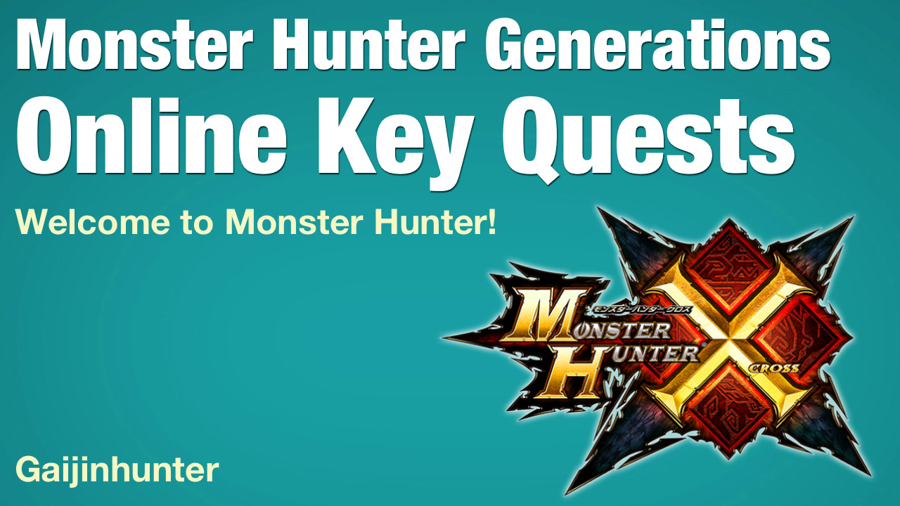 Monster Hunter Generation Hr 5 Key Quests
