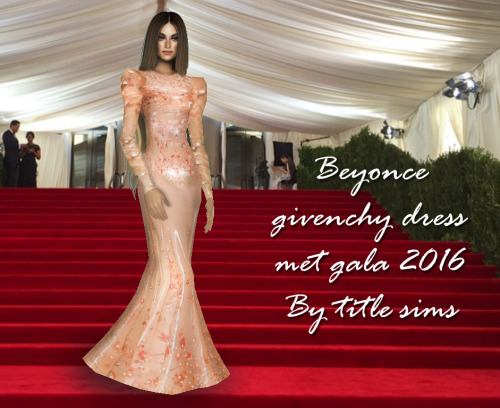 titlesimslemon:
“  I’m so reckless when I rock my Givenchy dress
Beyonce Givenchy dress met gala 2016 By title sims
DOWNLOAD
http://www.mediafire.com/download/fg31ha2kg2fd57w/BEYONCE+GIVENCHY+MET+GALA+2016.rar
enjoy
”
