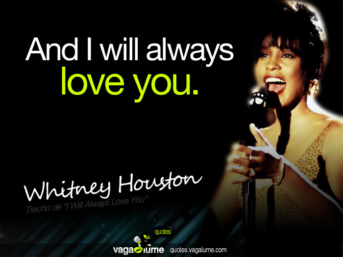 Whitney Houston I Will Always Love You Free Download.