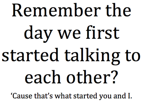 ... we first started talking ... - Tumblr Love Quotes - Love Quote Tumblr