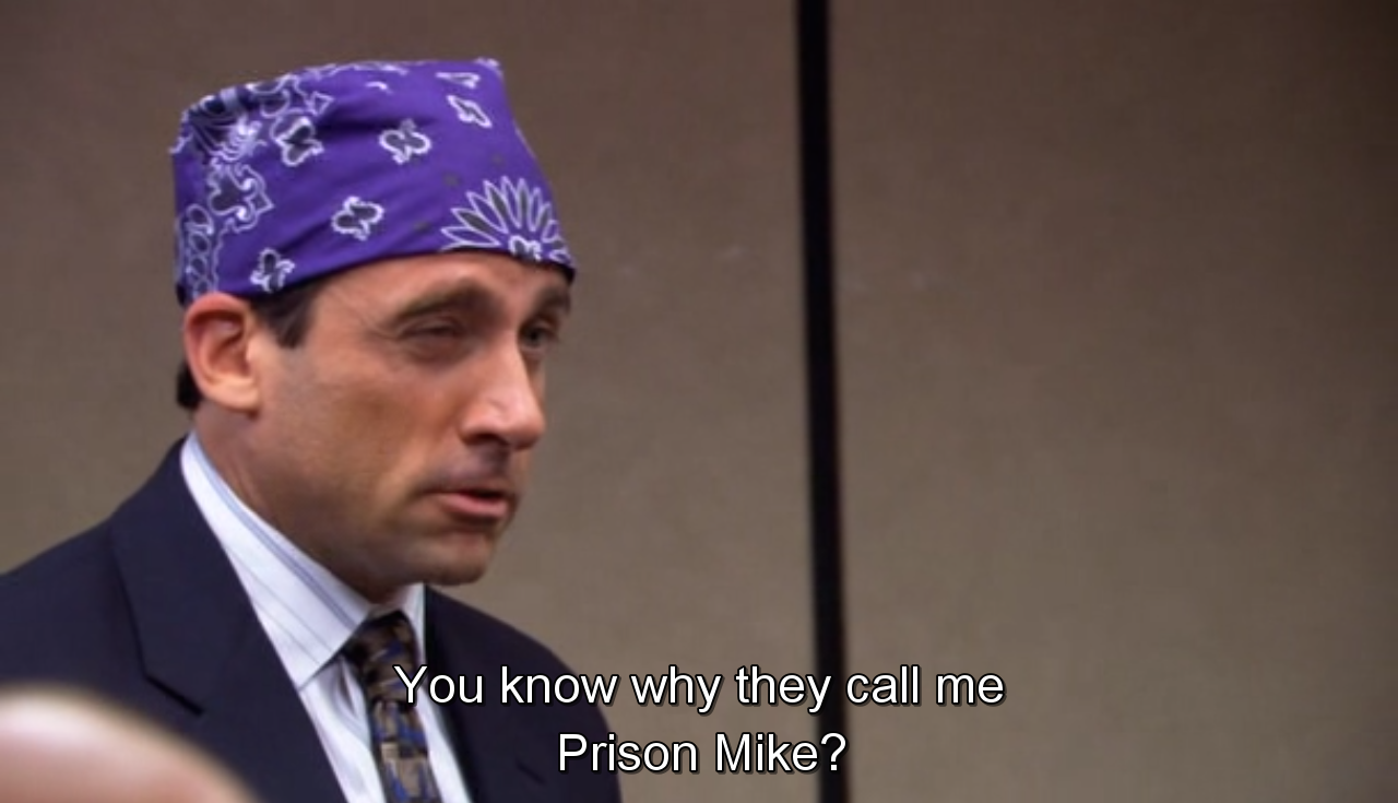 DUNDER MIFFLIN INC. — Prison Mike S03E09 “The Convict”