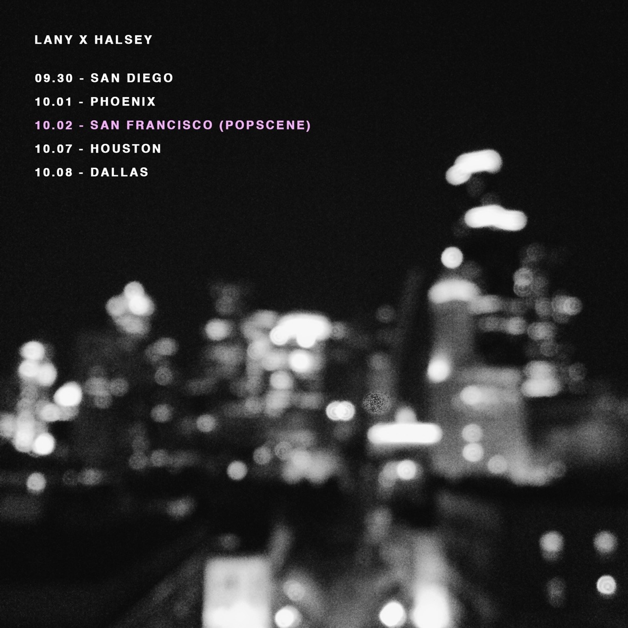 LANY – 4 DATES W/ HALSEY AND A POPSCENE HEADLINE.