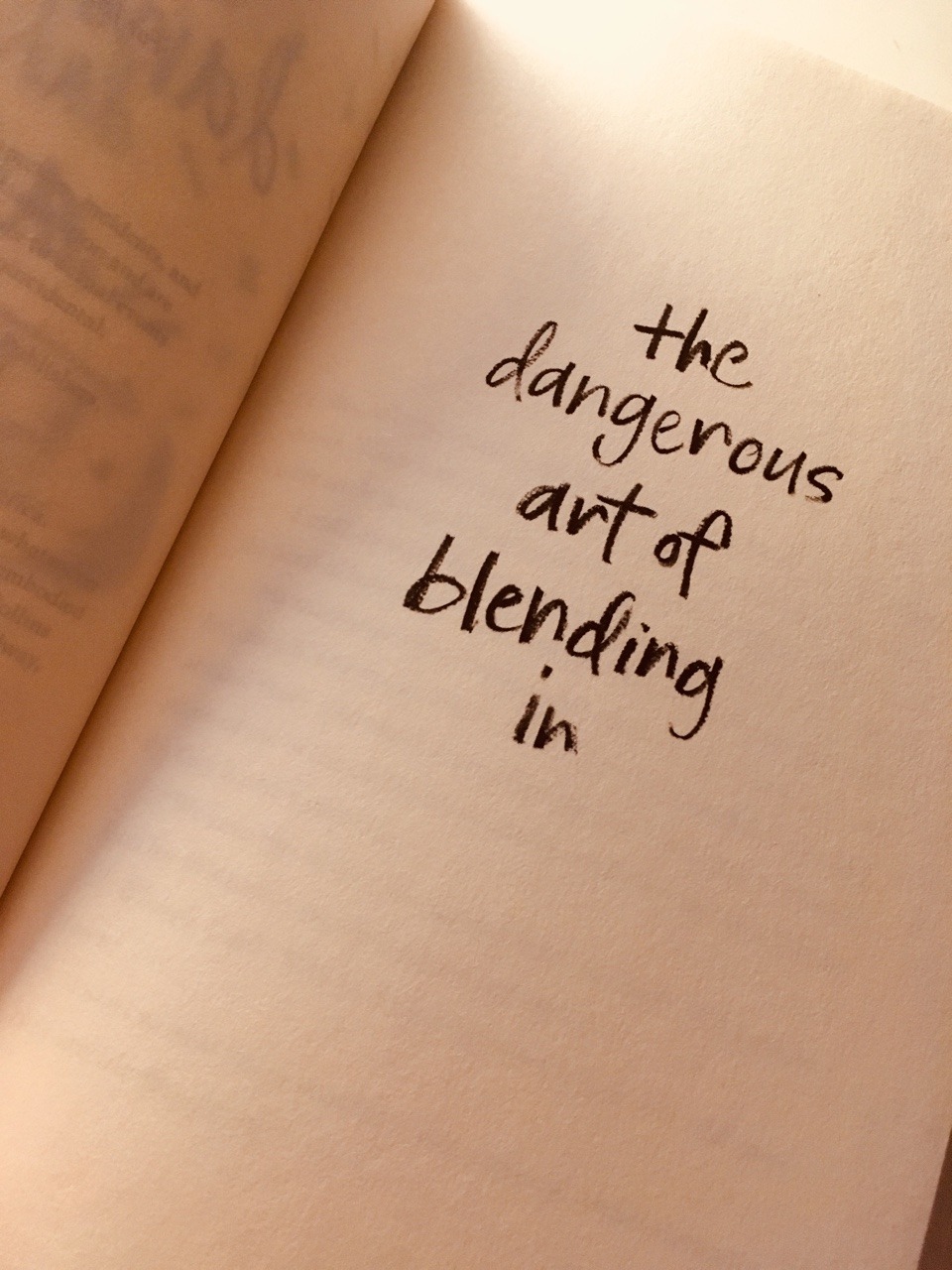 The Dangerous Art of Blending In by Angelo Surmelis