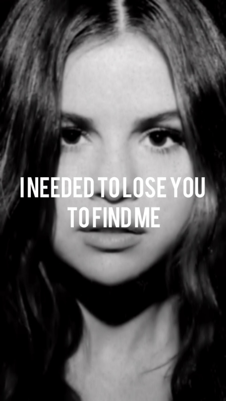 Lose you to love me — Selena Gomez