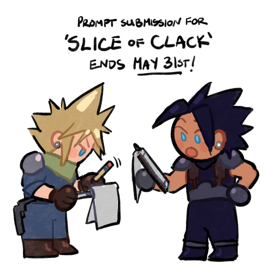 [ Image Description: Promotion drawing for the Slice of Clack Event, a fanwork rally. Image shows a chibi version of Cloud and...