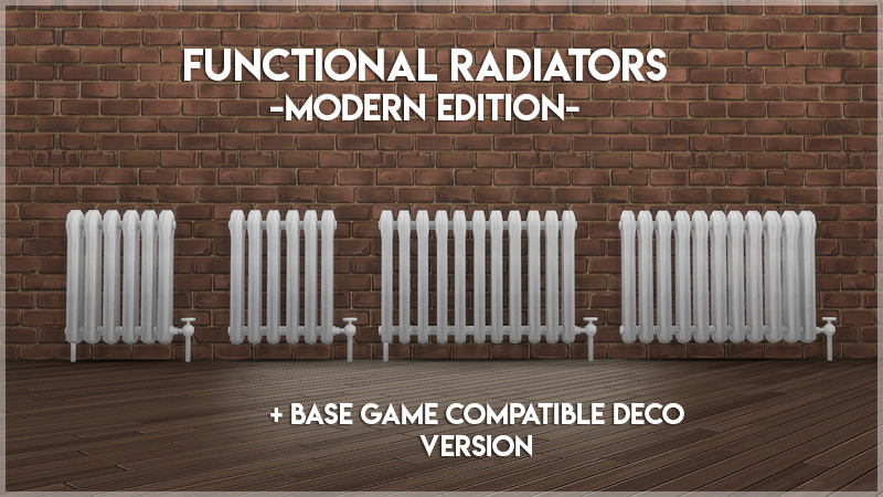Functional Radiators - Modern Edition -Edit 01-07-2018- Sorry I messed up the strings in the functional version so the interaction showed up blank. Itâs fixed now so please redownload! - Custom tuning that works like a mix of the thermostat and...