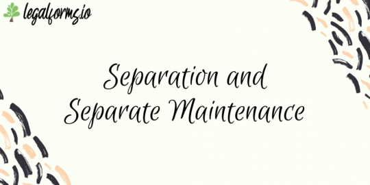 Separation and Separate Maintenance
