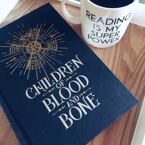 bookaddict24-7:Currently reading: Children of Blood and Bone...