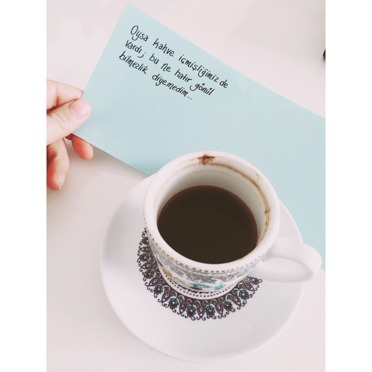 Gönül rahatlığı ♡ — “Oysa kahve içmişliğimiz de vardı; bu ne hatır…