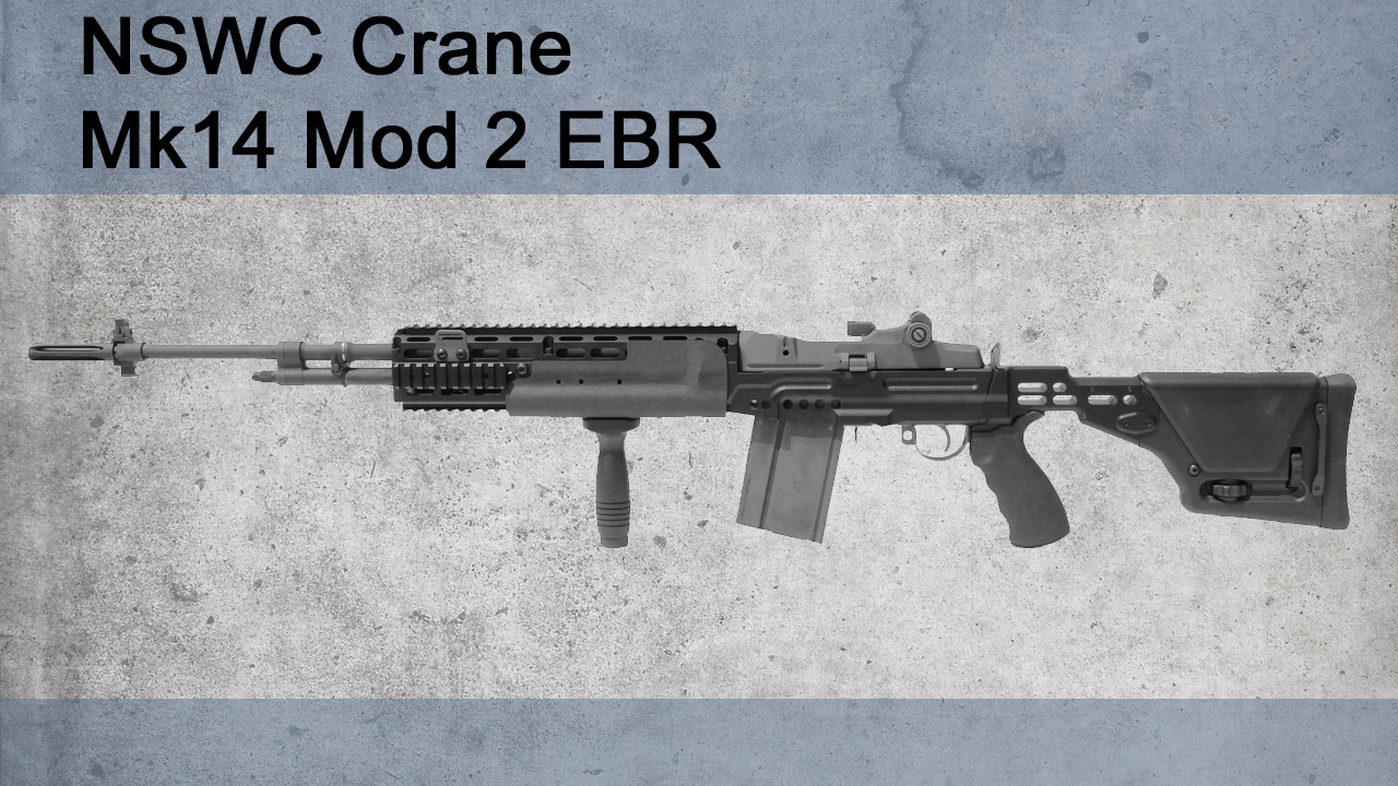 Мк 14. Mk14 Mod 2. Sei MK.14 EBR. Mk14 EBR референс. NSWC Crane mk14mod2ebr.