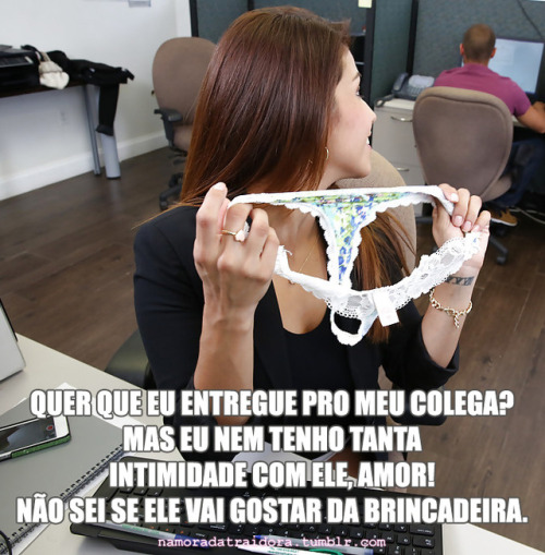 namoradatraidora:Você adora quando sua namorada fica entediada...