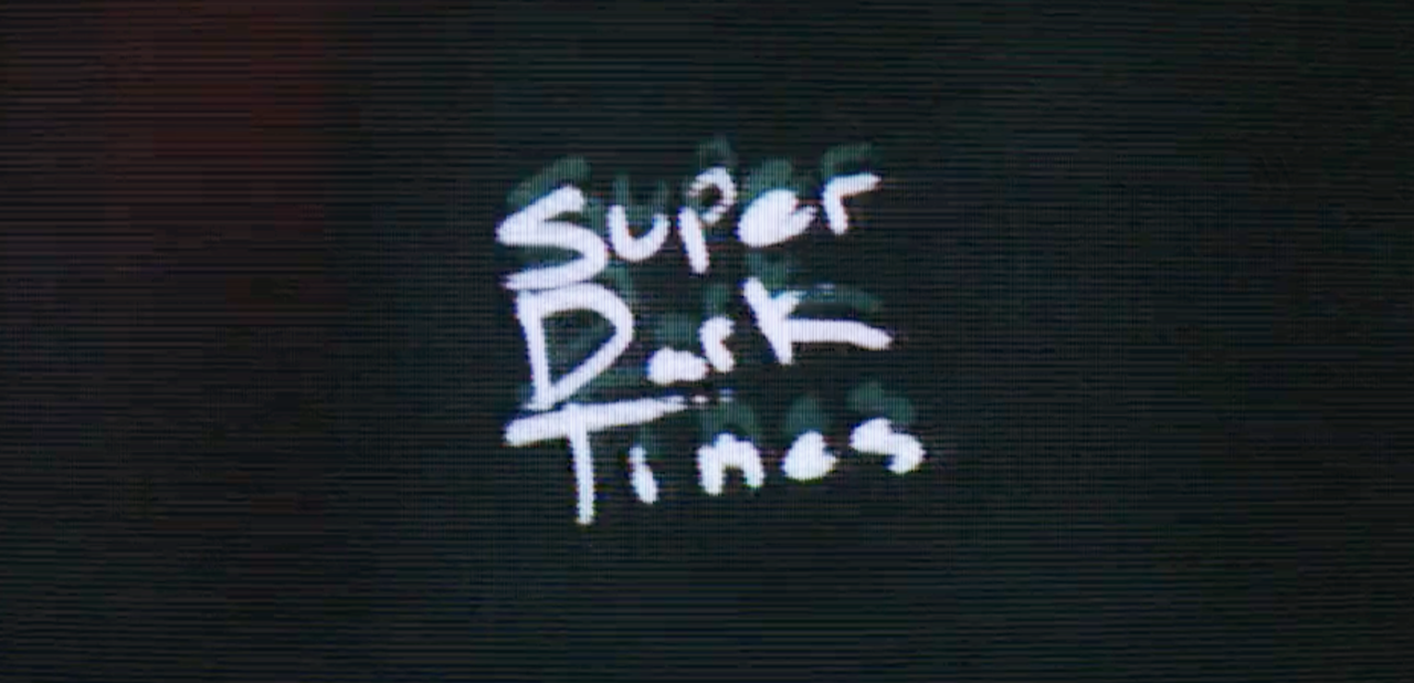 Super dark. Super Dark times. Dark times. Gif super Dark times. Super Dark times фильм смотреть.