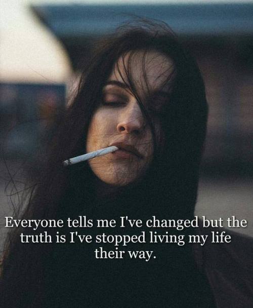 Everyone tells me I’ve changed.. —via...