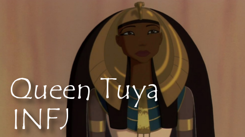 The Prince of Egypt: Queen Tuya, INFJ | Heroes & Villains of MBTI