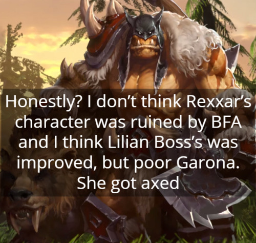 Honestly? I don’t think Rexxar’s character was ruined by BFA...