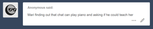 kittykichi:I don’t think Adrien actually plays piano...