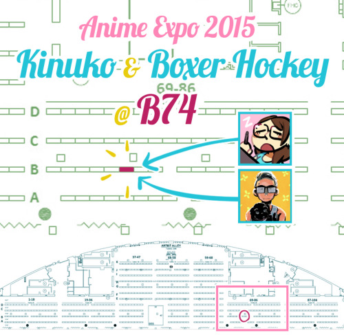 Hi! I will be at Anime Expo in the artist alley with Tyson...