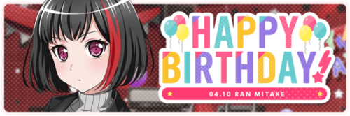 bangdreaming:Today, April 10th, is Mitake Ran’s birthday! Happy...