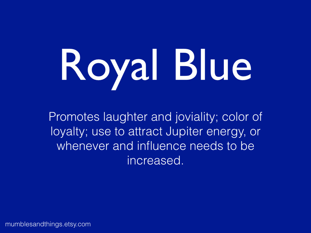 Mumbles Things Royal Blue Can Represent Superiority And Success 