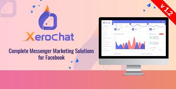 XeroChat v1.2 - Complete Messenger Marketing Software for Facebook Nulled