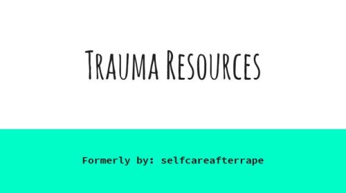 scarresources:Due a URL change- the old ‘self care after rape:...