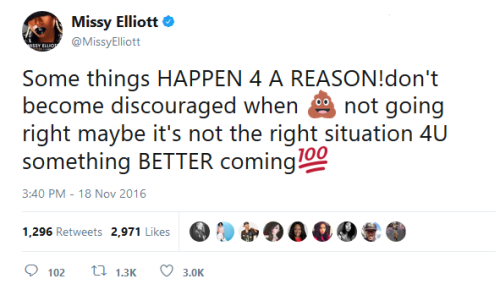 securelyinsecure:Words of inspiration from Missy Elliott