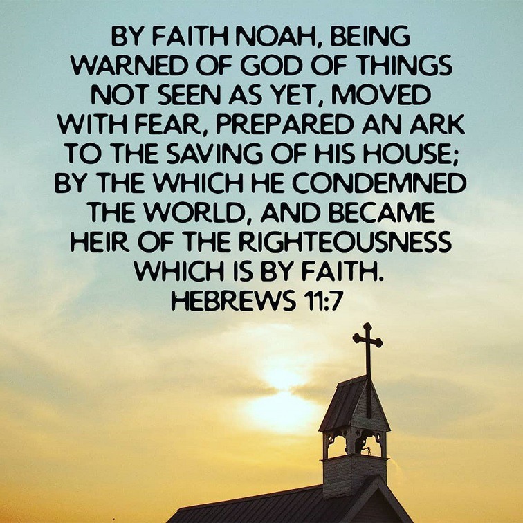 the-living-faithful-in-christ-hebrews-11-7-kjv-by-faith