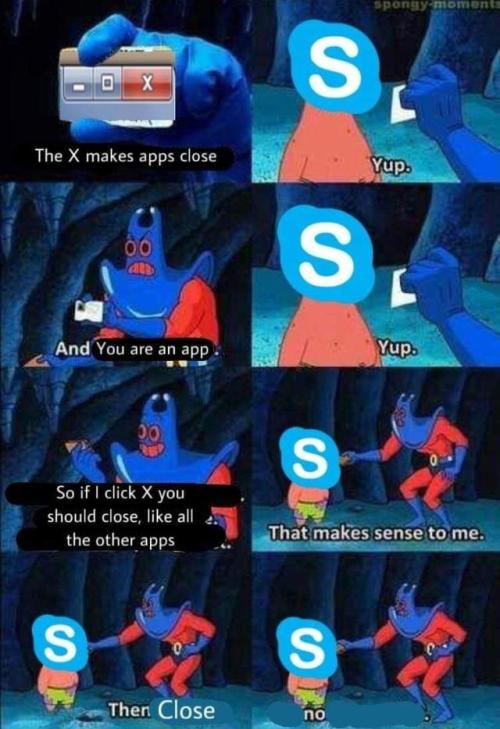 Skype memes are still trendy right?