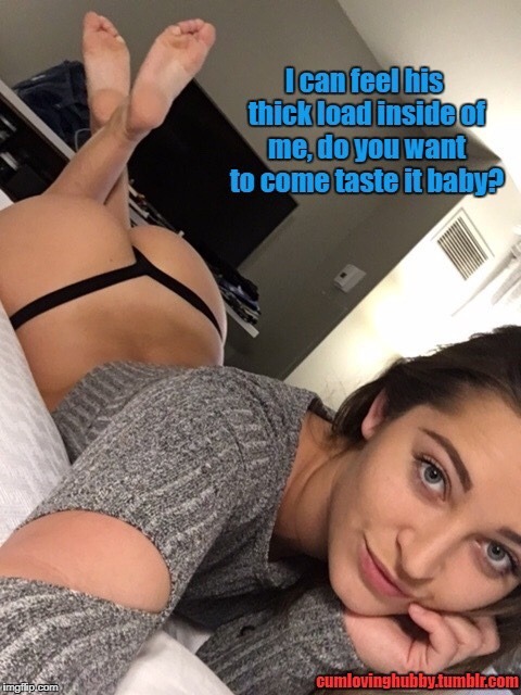 cumlovinghubby:Go lick it up you cum hungry loser.