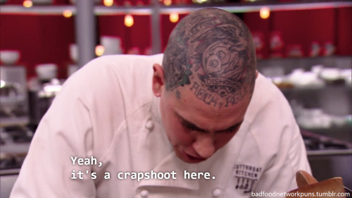 badfoodnetworkpuns:Me doing anything