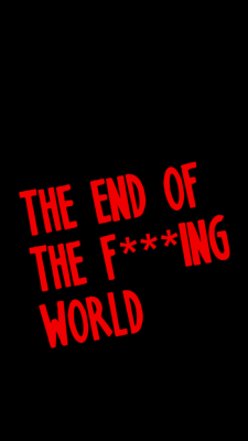 The End Of The Fing World Lockscreens Tumblr