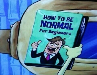How To Be Normal Tumblr