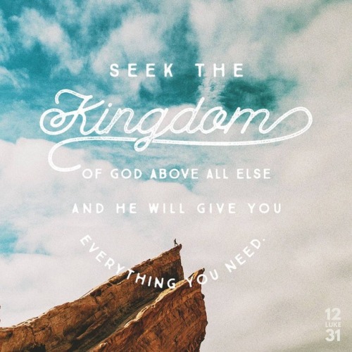 pistol247:But seek the kingdom of God, and all these things...