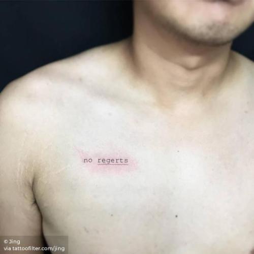 By Jing, done at Jing’s Tattoo, Queens.... jing;small;line art;languages;chest;tiny;ifttt;little;typewriter font;english;no regerts;font;quotes;english tattoo quotes;fine line