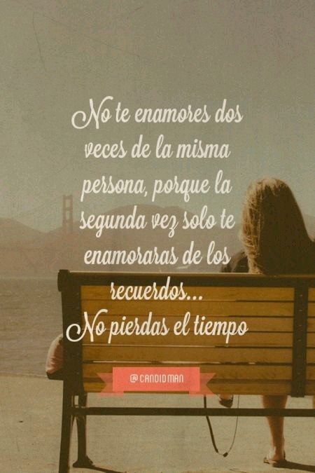 libros-books-frases-quotes:No te enamores dos veces de la...