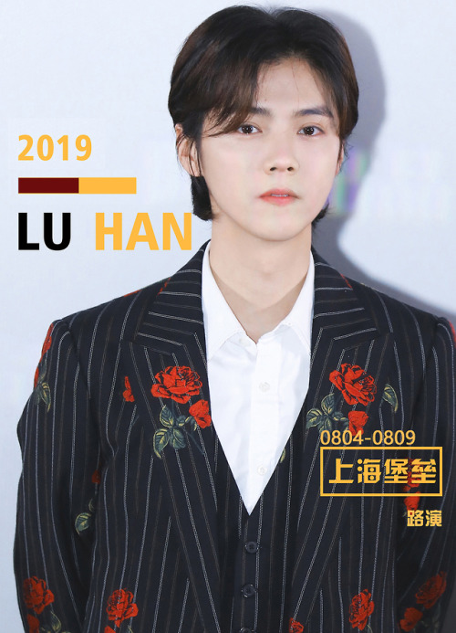 fyeahluhan:190804-190809 Shanghai Fortress Roadshows...