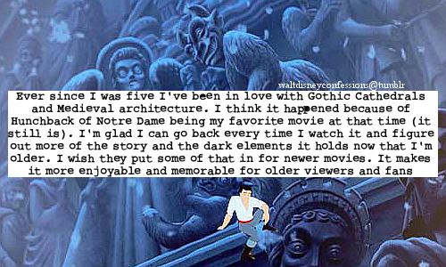 gothic cathedrals medieval architecture hunchback of notre dame walt disney confessions
