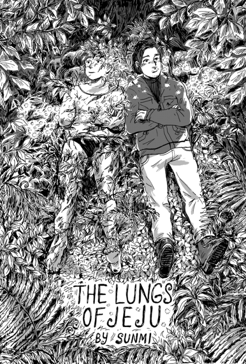 sunmiflowers:“The Lungs Of Jeju” is my 12-page comic for...