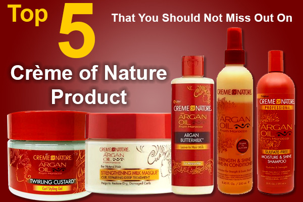 Hair Fashion Products Top 5 Creme Of Nature Product That You