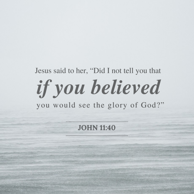 John 11:40 - made in Canva - The Scriptura