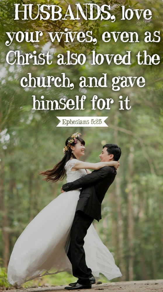 The Living... — faithful-in-christ: Ephesians 5:25 (KJV)...