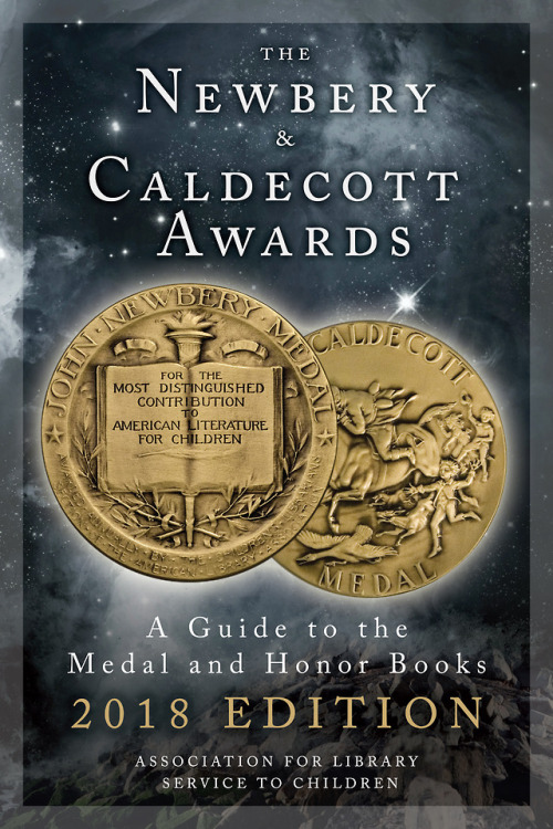 americanlibraryassoc:The 2018 guide to the Newbery and...